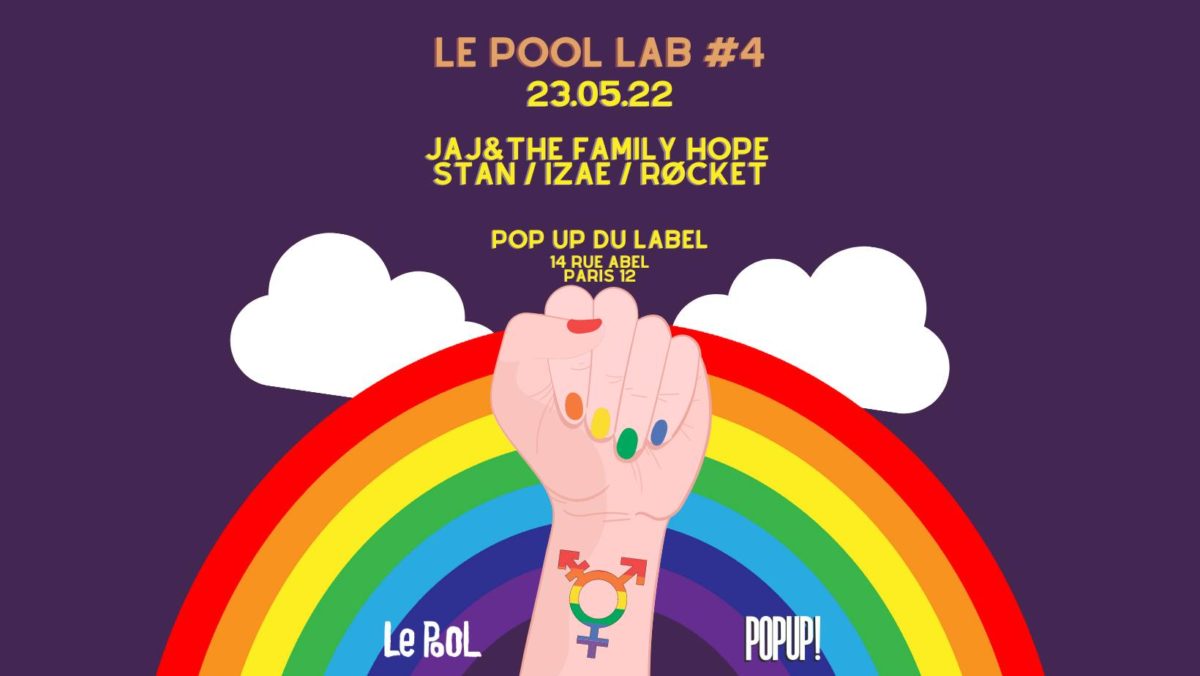 Le Pool Lab #4 PRIDE!