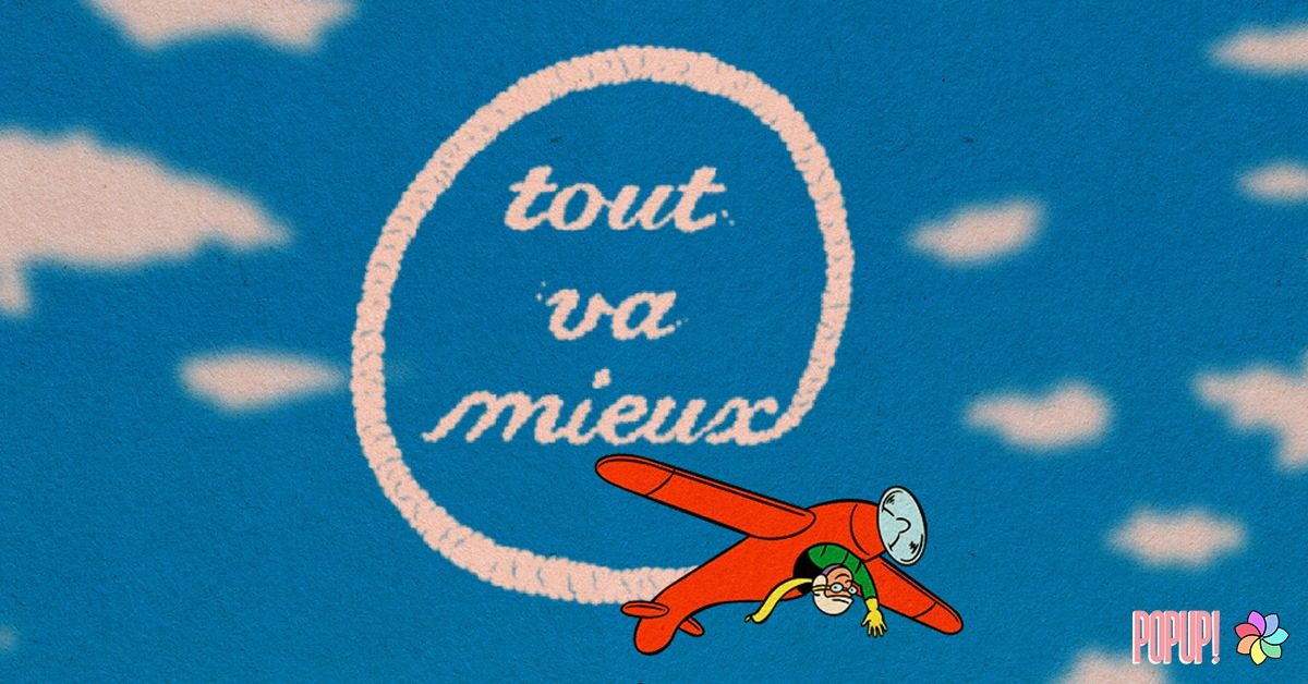Tout va mieux