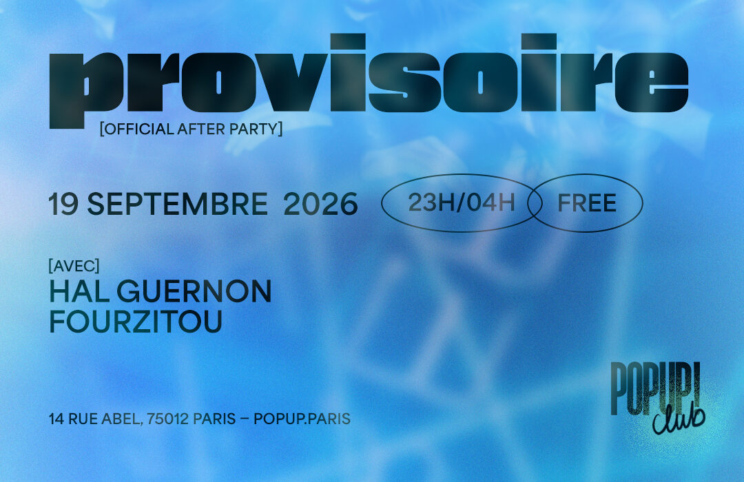 Provisoire – Official After Party